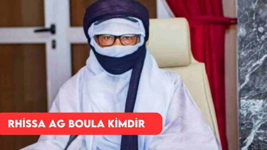 Rhissa Ag Boula Kimdir, Kaç Yaşında ve Nerelidir? İşte Detaylar