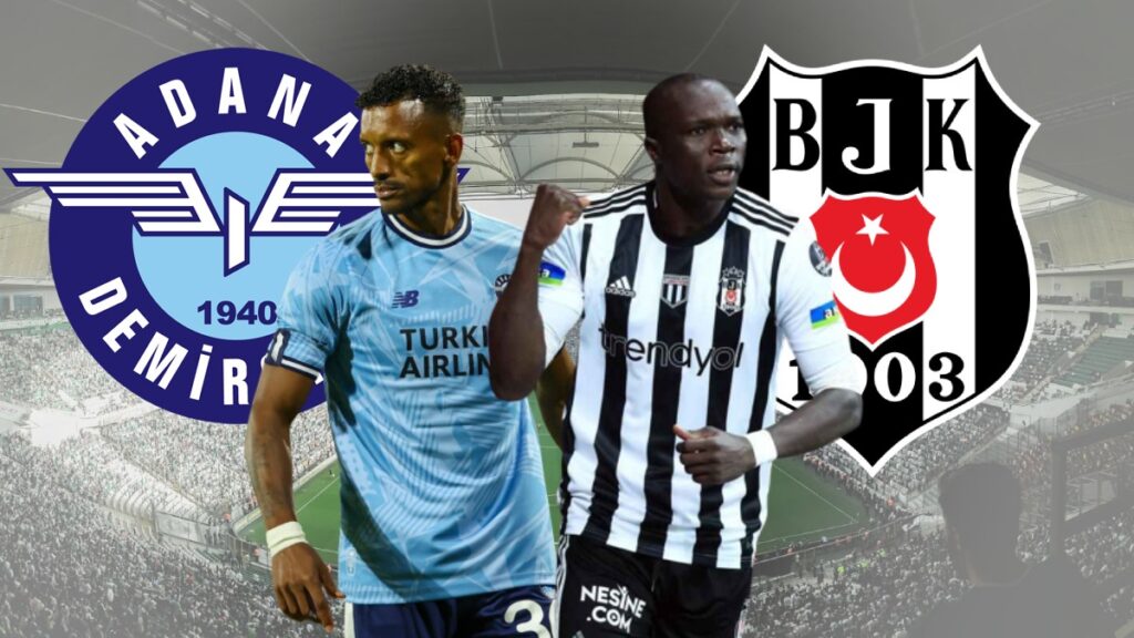 Adana Demirspor – Beşiktaş maçı CANLI İZLE