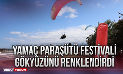 Yamaç Paraşütü Festivali gökyüzünü renklendirdi