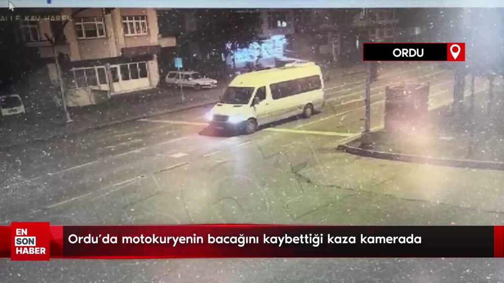 Ordu’da motokuryenin bacağını kaybettiği kaza kamerada